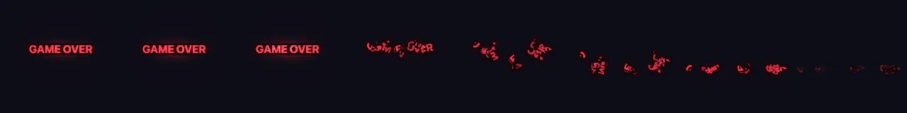 Texto GAME OVER Estilhaçado em 8 momentos, de 0 s a 2.01 s