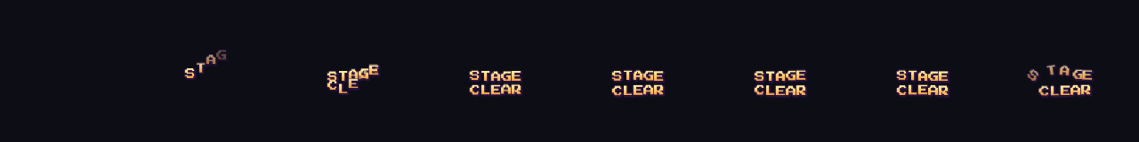 Pixel Stage Clear Text at 8 moments, from 0 s to 2.1 s